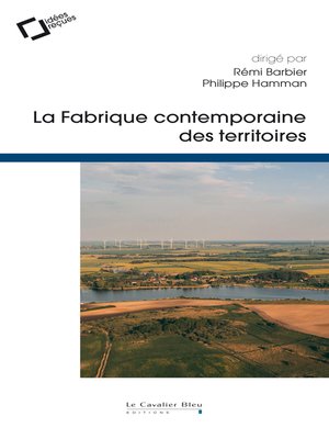 cover image of La fabrique contemporaine des territoires